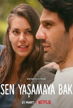 Sen Yaşamaya Bak