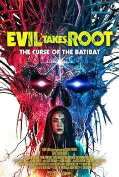 Evil Takes Root